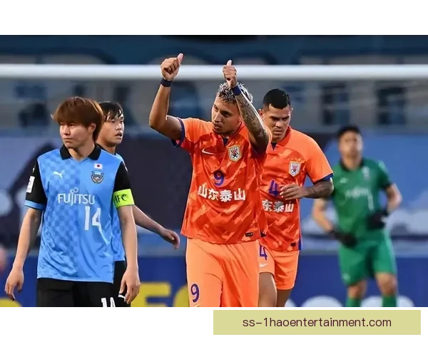 山东泰山亚冠客场逆转川崎前锋 全力拼搏展现中国足球实力
